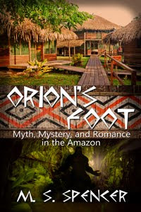 Orion's Foot: mystery & romance in the Amazon