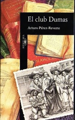 El cuento de nunca acabar...: El club Dumas (Arturo Pérez