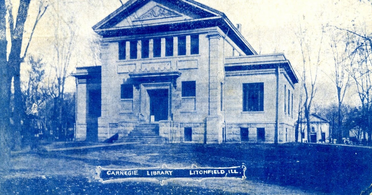 Library Postcards 1909 Carnegie Library, Litchfield, Illinois