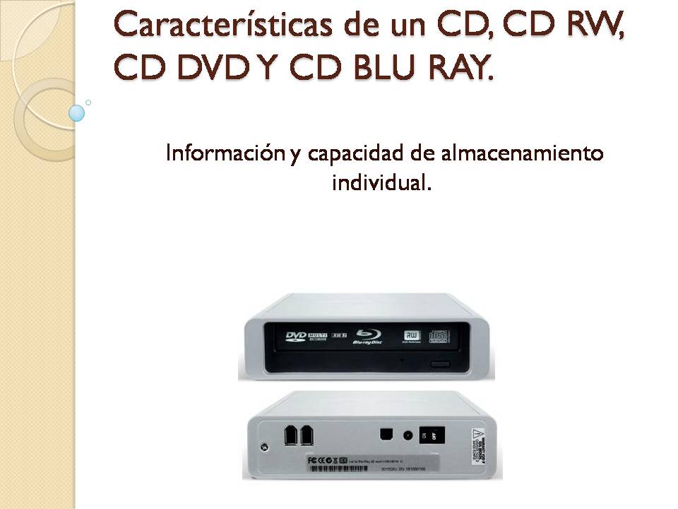 Murciélagos en mi campanario. DIFERENCIA ENTRE UN CD, CDRW, CDDVD