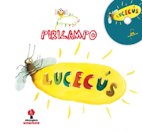 "Lucecús" de Pirilampo http://bmpg.rbgalicia.org/cgi-bin/koha/opac-detail.pl?biblionumber=115849