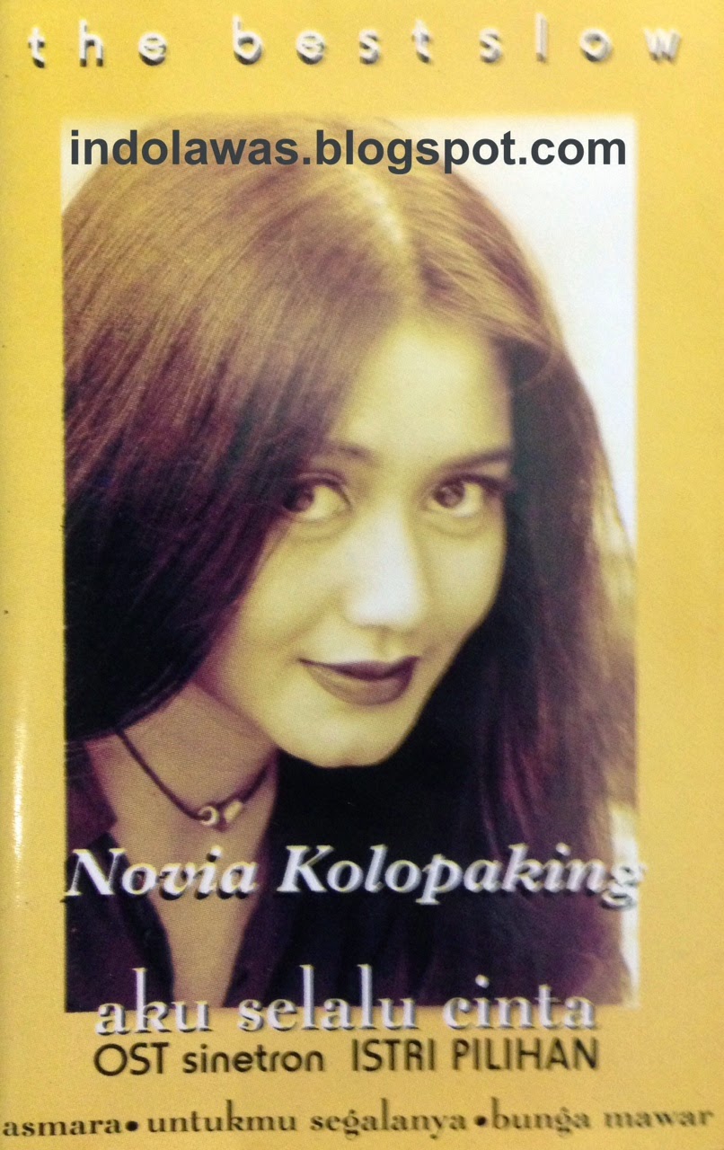 indolawas: Novia Kolopaking - The Best Slow