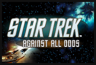 Star Trek Against All Odds