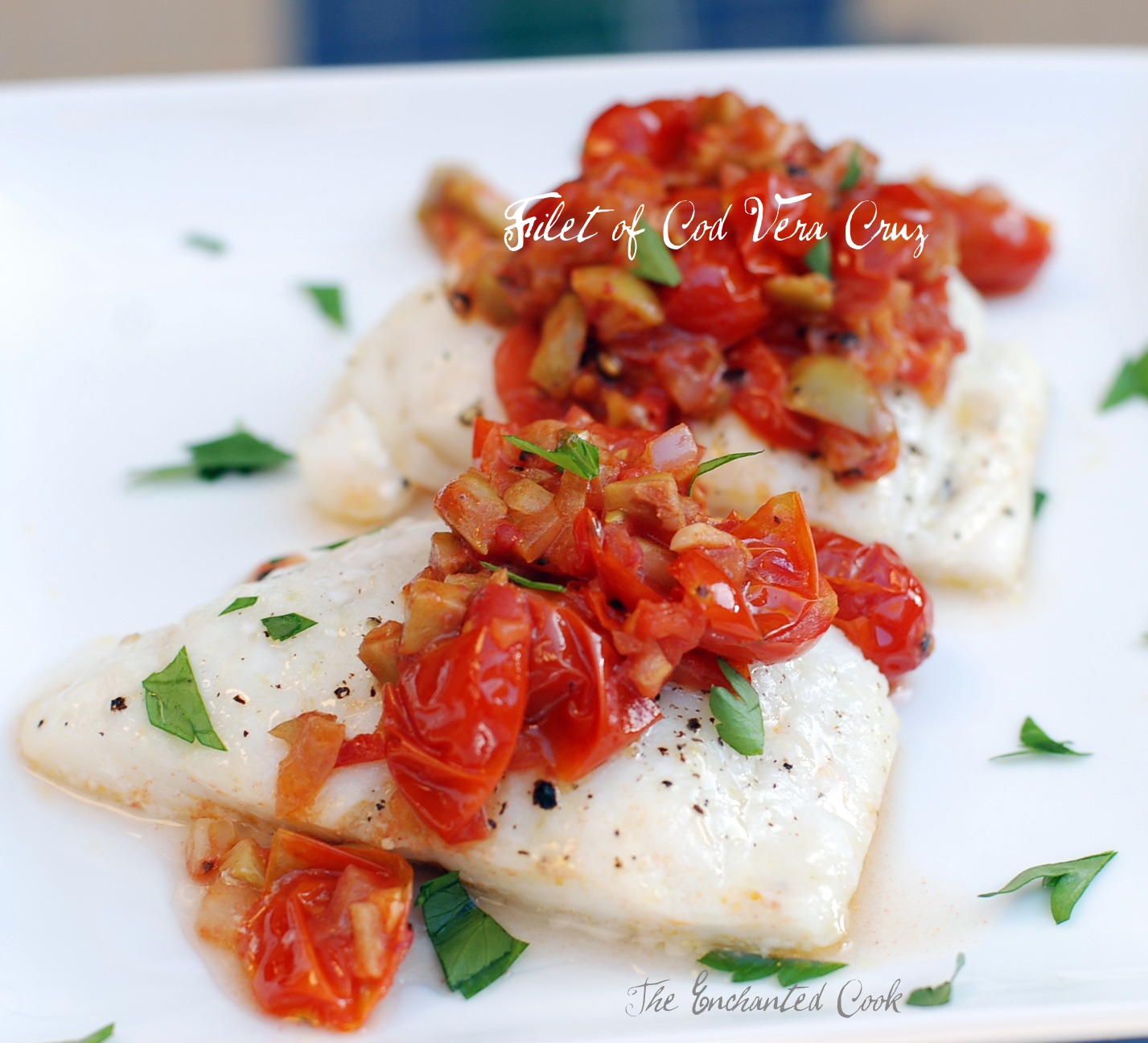 The Enchanted Cook Filet of Cod Vera Cruz