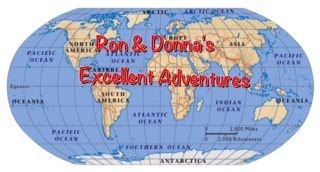 Ron & Donna's Excellent Adventures