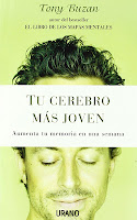 Tony Buzan - Tu cerebro más joven Tony Buzan Tu cerebro mas joven Frases de motivacion