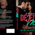 Release Day Launch: Excerpt & Giveaway - Deceive Me by Stacey Mosteller