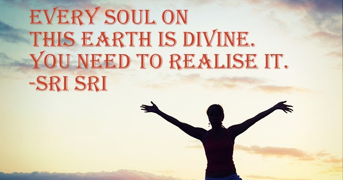 21 Divine Quotes By Sri Sri Ravi Shankar