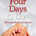 Four Days to Live - Free Kindle Non-Fiction