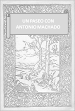 Un paseo con Antonio Machado