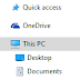 Thay đổi mặc định hiển thị "Quick access" sang "This PC" trong Windows 10