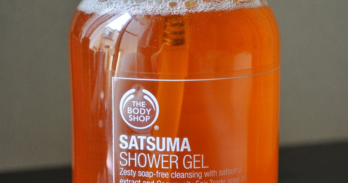 Freshly Squeezed Orange Body Wash...The Body Shop Satsuma Shower Gel