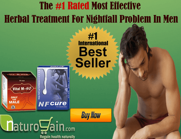 Herbal Treatment For NIghtfall Problem In Men