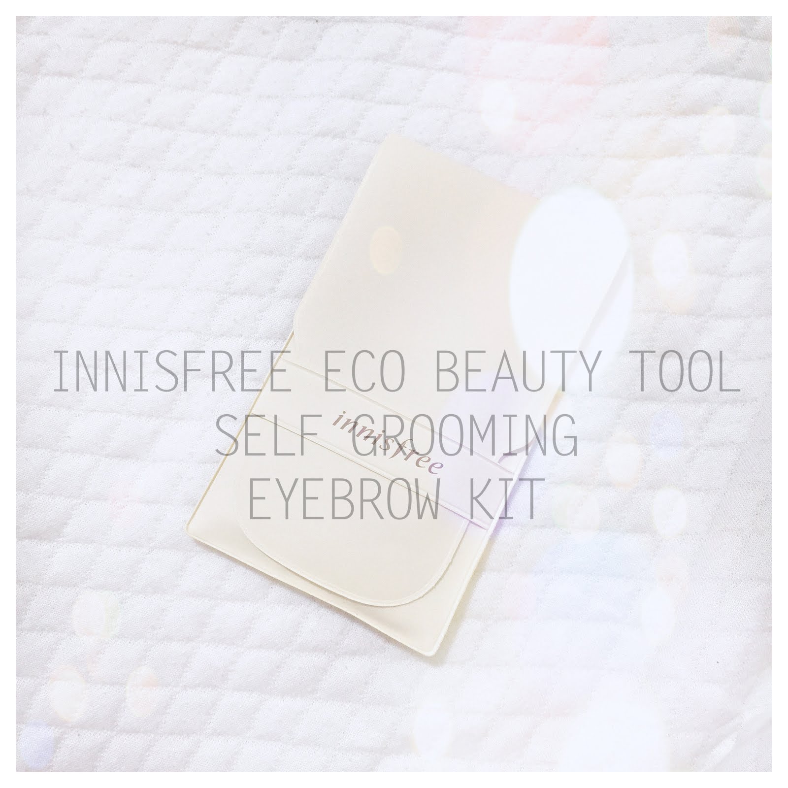 The Veekay Blog Innisfree Eco Beauty Tool Self Grooming Kit Review