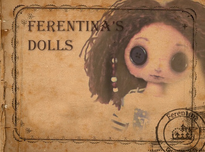 ~Ferentina's Dolls~