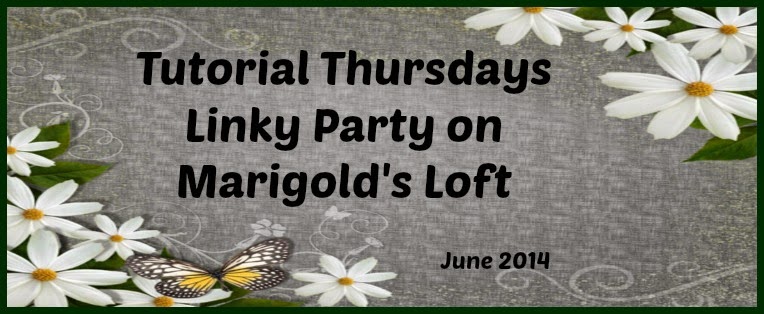 Tutorial Thursdays on Marigolds' Loft