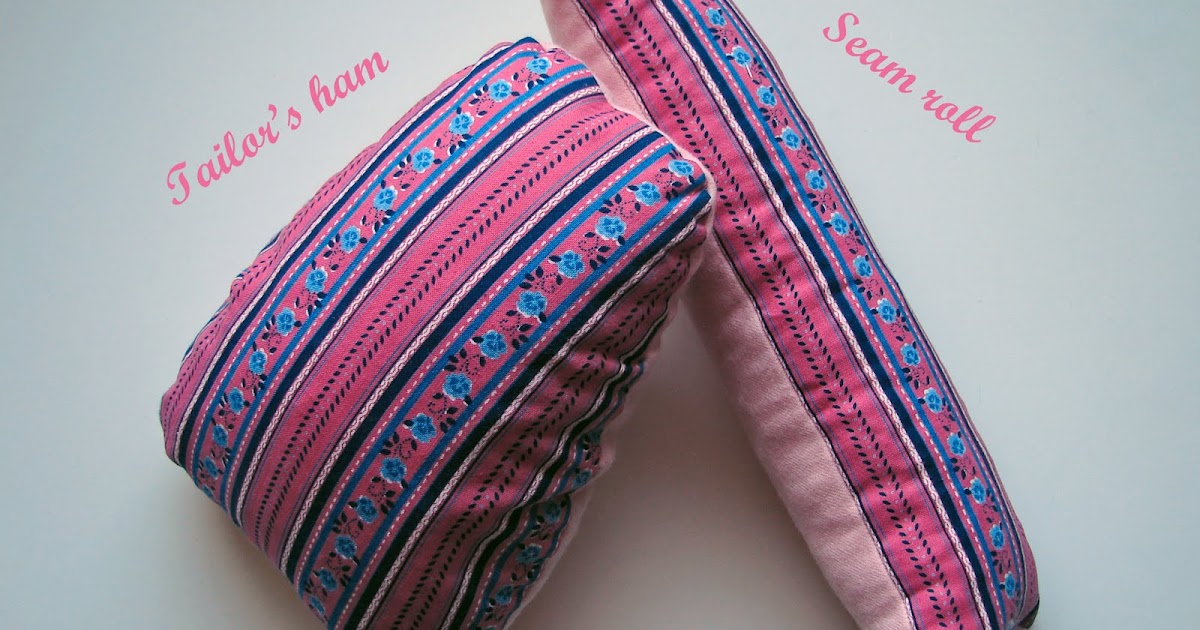 My little nook Sewing notions tailor's ham & seam roll