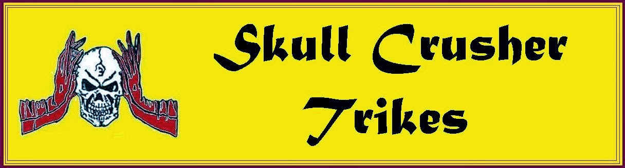 Skull Crusher Trikes