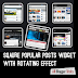 Square Popular Posts Widget with Rotating Effect