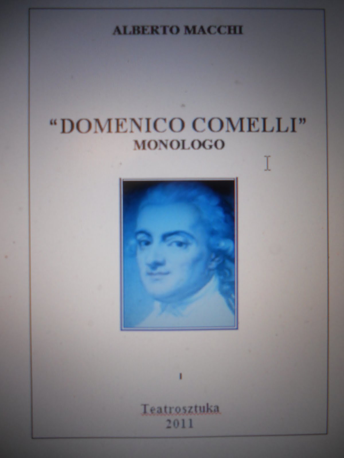 ALBERTO MACCHI Teatro DOMENICO COMELLI TESTO TEATRALE