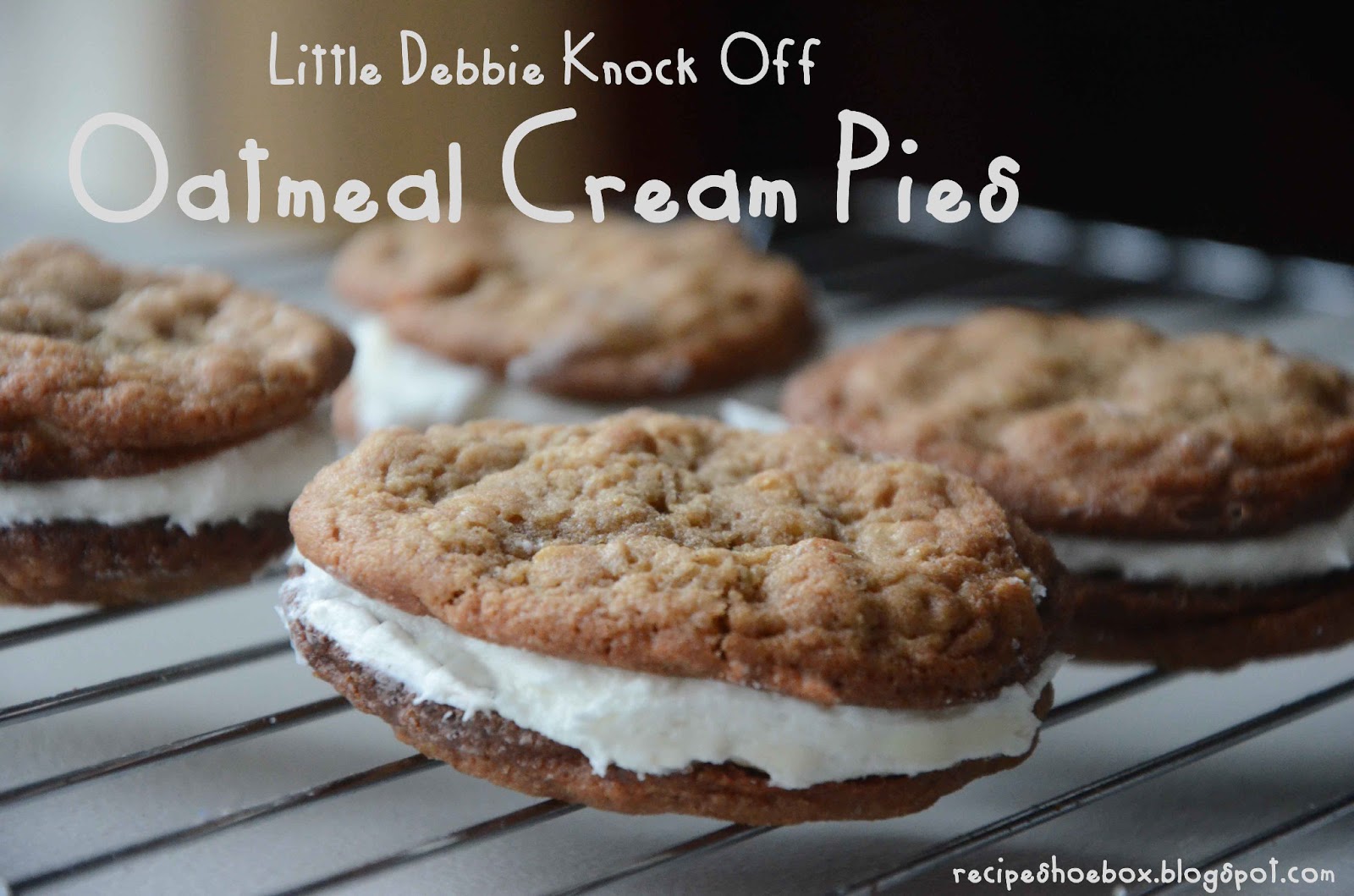 Recipe Shoebox Oatmeal Cream Pies (Little Debbie Knock Off)