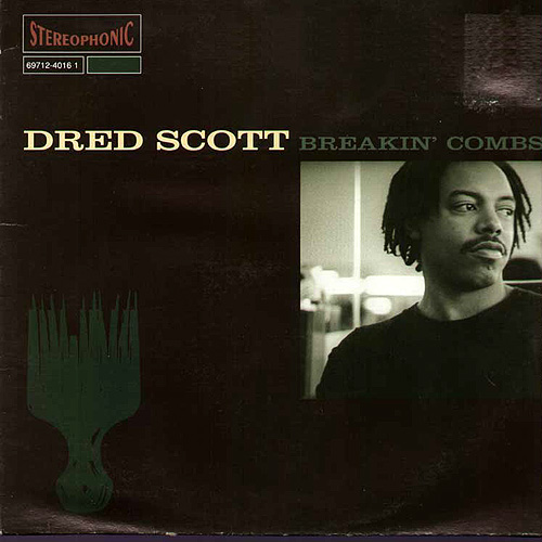 Dred%2BScott%2B-%2BBreakin%2527%2BCombs%2B%25281994%2529%2B%2528Front%2529.jpg