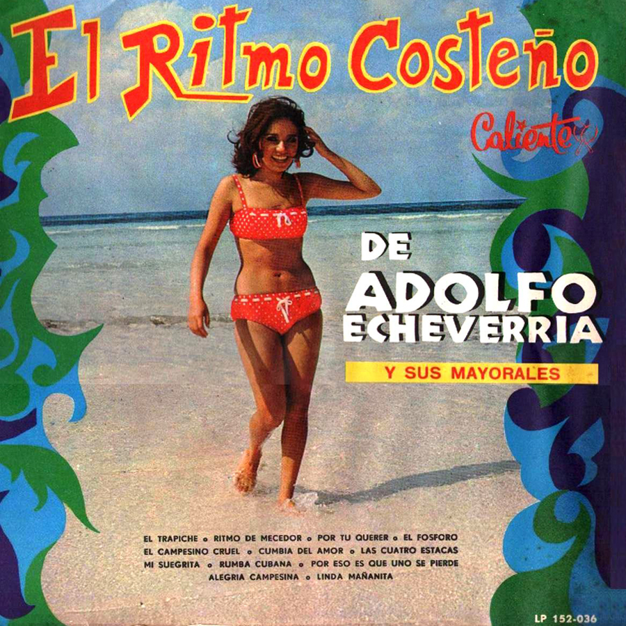 Adolfo Echeverria Y Su Orquesta Sabroso Bacalao Noches De Cumbia Adolfo Echeverria Y Su Orquesta Sabroso Bacalao Noches De Cumbia