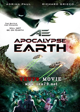 Trở Về Hành Tinh Xanh - AE: Apocalypse Earth