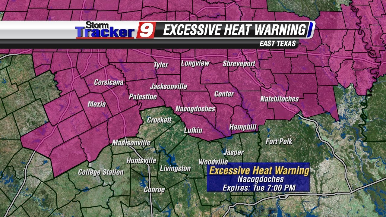 with our hottest stretch of weather setting in this week the national weather service has put several of our east texas counties under an excessive heat with our hottest stretch of weather setting in this week the national weather service has put several of our east texas counties under an excessive heat