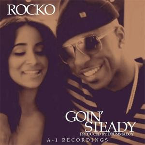 Rocko - Goin Steady Lyrics + Letras + Lirik + Tekst + Text + Testo + Paroles + Source: Lyrics-Video-Music.blogspot.com + Video Music Song Lyrics Rocko - Goin Steady