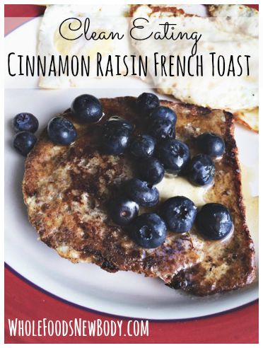 Cinnamon Raisin French Toast