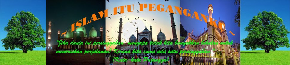 Islam Itu Peganganku