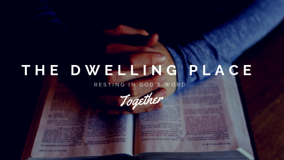 The Dwelling Place