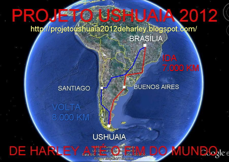 PROJETO USHUAIA 2012 - DE HARLEY ATÉ O FIM DO MUNDO