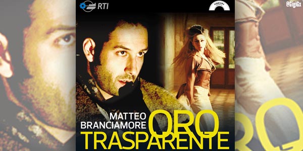 matteo branciamore oro trasparente oro trasparente i cesaroni
