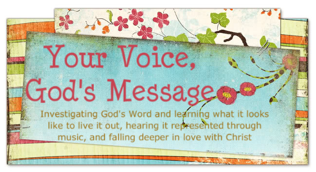 Your Voice, God's Message