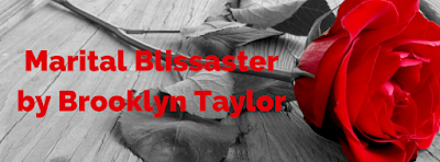 Marital Blissaster by Brooklyn Taylor Release Day Blitz Review + Giveaway