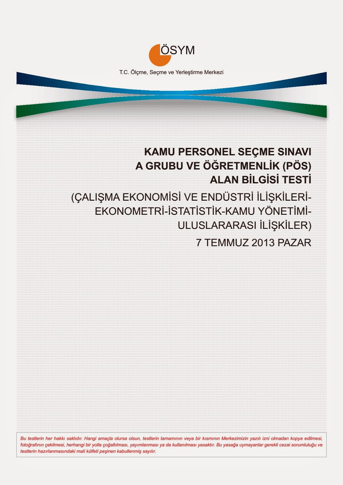 Kpss Cikmis Sorulari 2008 Kpss 1 Calisma Ekonomisi Sorulari Ekonometri Sorulari Istatistik Sorulari Kamu Yonetimi Sorulari Uluslararasi Iliskiler Sorulari Ve Cevaplari