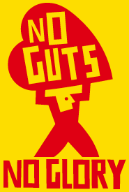 No Guts No Glory