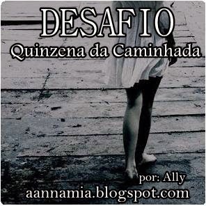 Desafio Quinzena da Caminhada