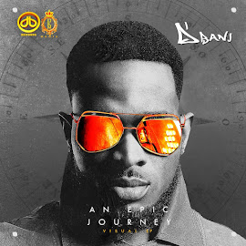 E-NEWS : Dbanj unveils the ( Album Art + Tracklist) to Upcoming Album -  An Epic Journey 