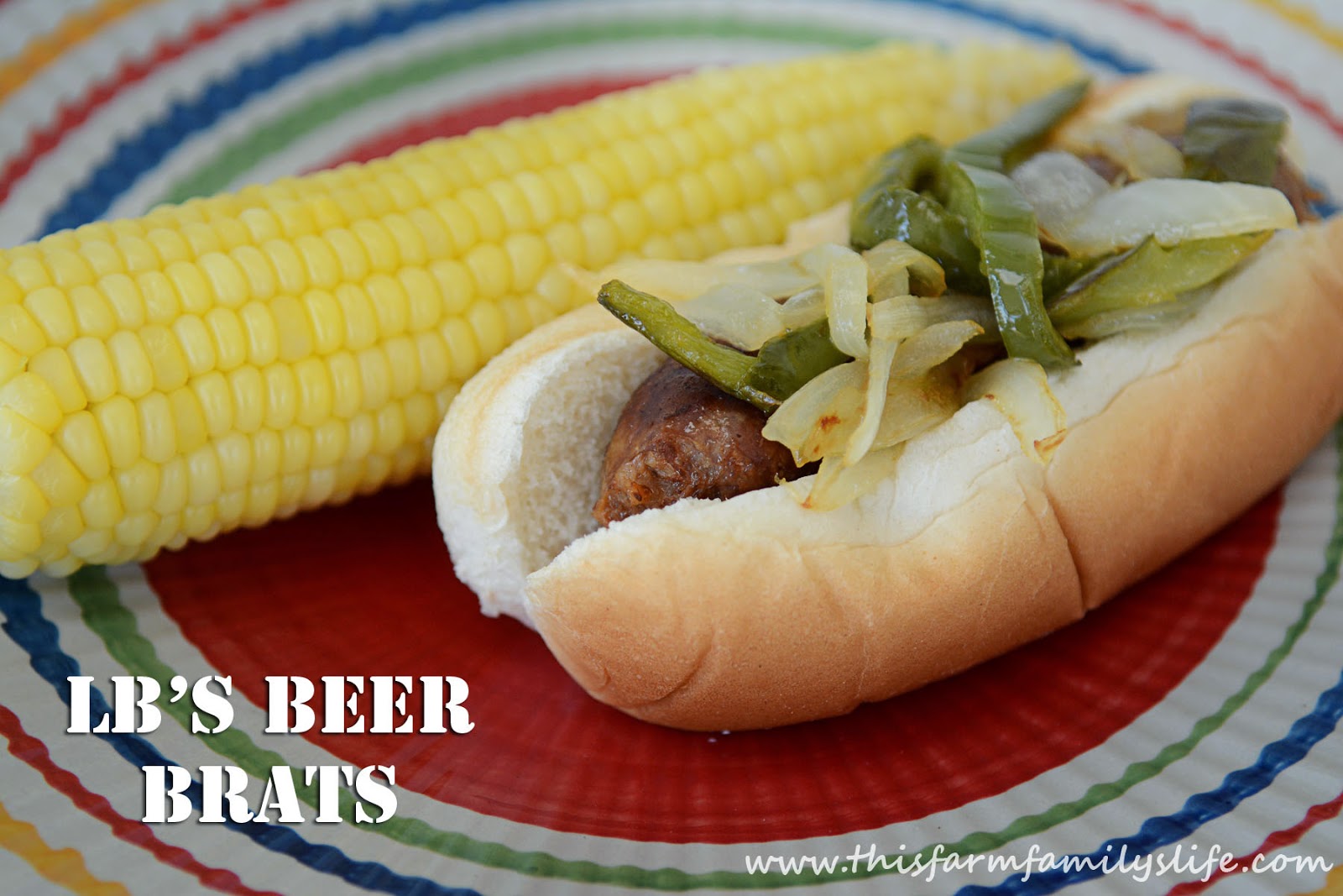 This Farm Family's Life LB's Beer Brats...