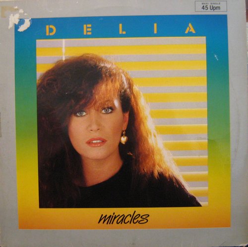 Delia - Miracles (Maxi)