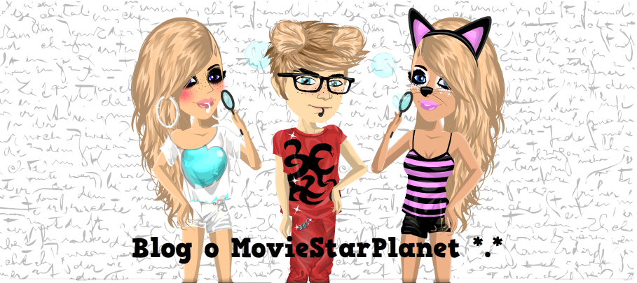 MovieStarPlanet i my