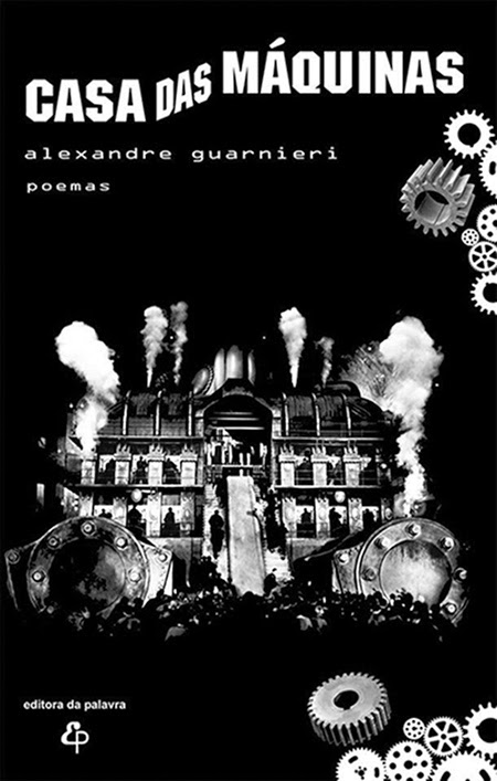 Capa de 'Casa das Máquinas', livro com poemas de Alexandre Guarnieri