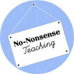 No-Nonsense Teaching