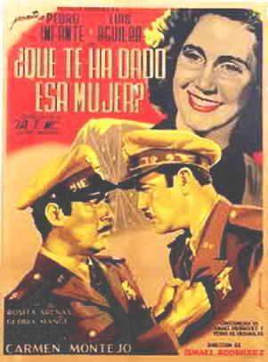 ¿Qué Te Ha Dado Esa Mujer?! (1951) Latino