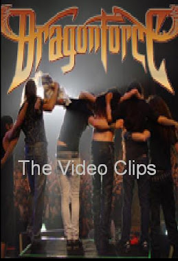 Dragonforce - The video clips