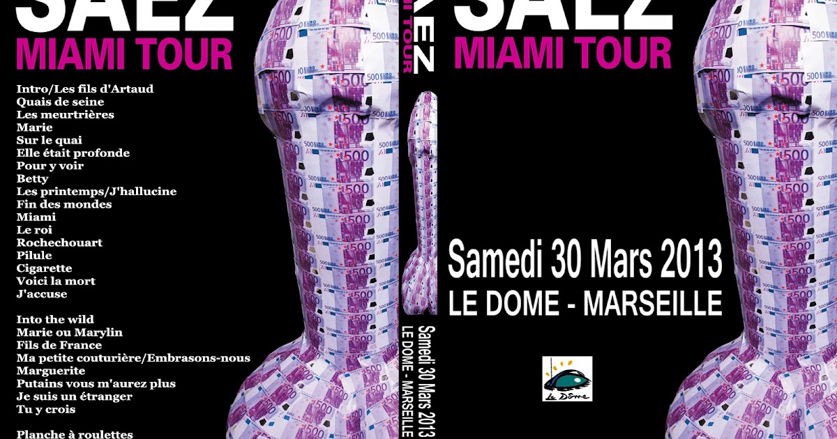Lasyboylive Saez Le Dome Marseille 30 Mars 2013 Dvd Retrouvez les avis à propos de les meurtrières juste saez. lasyboylive blogger