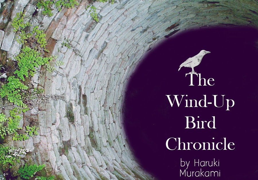 the wind up bird chronicle the wind up bird chronicle